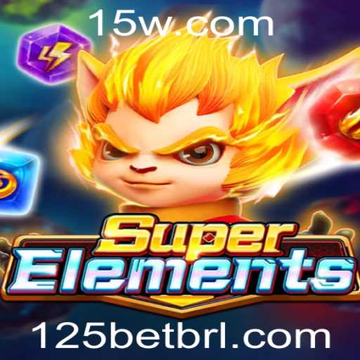 Descubra o Universo de SuperElements: O Jogo do Momento com 125bet